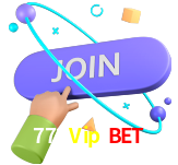 Junte-se ao cassino 777Vip Bet hoje mesmo